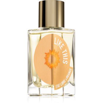 Etat Libre d’Orange Like This Eau de Parfum pentru femei ieftin