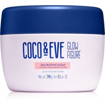 Coco & Eve Glow Figure Bali Buffing Sugar exfoliant din zhar pentru netezire