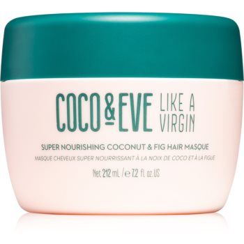 Coco & Eve Like A Virgin Super Nourishing Coconut & Fig Hair Masque mască hrănitoare profundă pentru un par stralucitor si catifelat