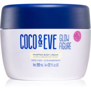 Coco & Eve Glow Figure Whipped Body Cream crema de corp nutritiva de firma originala