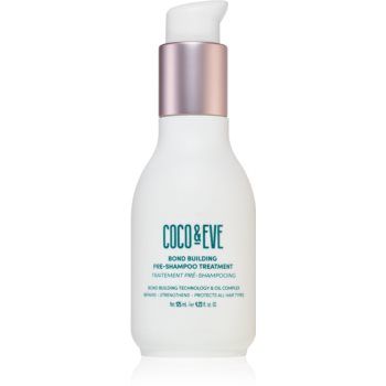 Coco & Eve Bond Building Pre-Shampoo Treatment tratament pre-sampon pentru par deteriorat