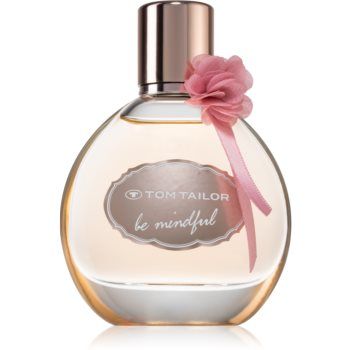 Tom Tailor Be Mindfull Woman Eau de Toilette pentru femei