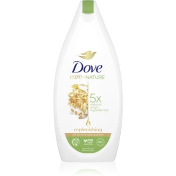 Dove Care by Nature Replenishing gel de duș