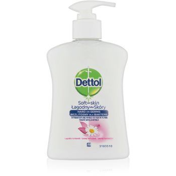 Dettol Soft on Skin Gentle Chamomile Săpun lichid pentru mâini