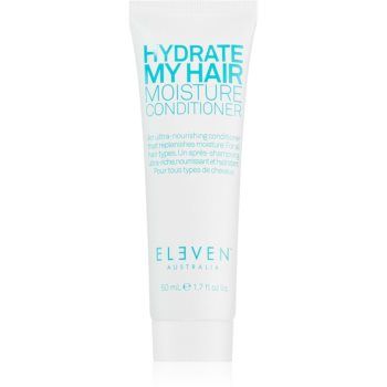 Eleven Australia Hydrate My Hair Moisture Conditioner balsam hranitor si hidratant