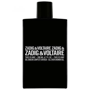 Gel de dus Zadig & Voltaire This Is Him! (Concentratie: Gel de dus, Gramaj: 200 ml)