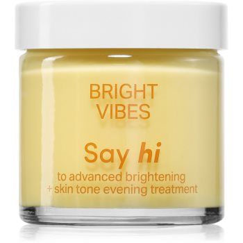 Say Hi Bright Vibes Creme revitalizanta pentru hiperpigmentarea pielii
