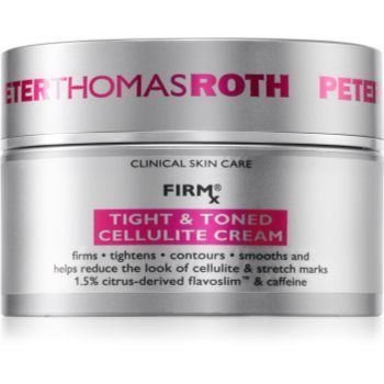 Peter Thomas Roth FIRMx Tight & Toned crema de corp pentru fermitatea pielii anti-celulită Peter Thomas Roth FIRMx Tight & Toned crema de corp pentru fermitatea pielii anti-celulită