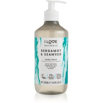 I Love Naturals Bergamot & Seaweed Săpun lichid pentru mâini