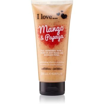 I Love Mango & Papaya gel de dus exfoliant