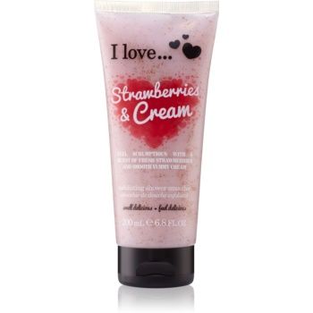 I love... Strawberries & Cream gel de dus exfoliant ieftin